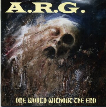 Cover for A.R.G - One World Without the End