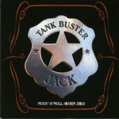 Cover for Tank Buster Jack - Rock 'N Roll Never Dies