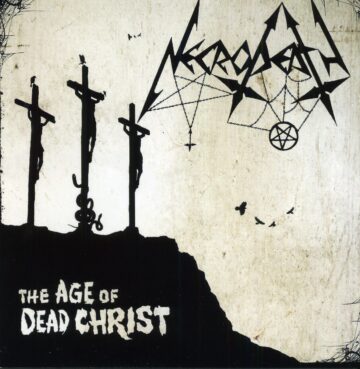 Cover for Necrodeath - The Age of Dead Christ