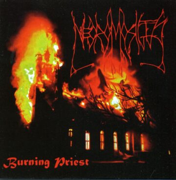 Cover for Necromortis - Burning Priest + Bonus Tracks