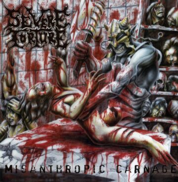 Cover for Severe Torture - Misanthropic Carnage