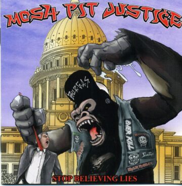 Cover for Mosh Pit Justice - Stop Believing Lies
