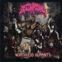 Cover for Decomposing – Worthless Humanity