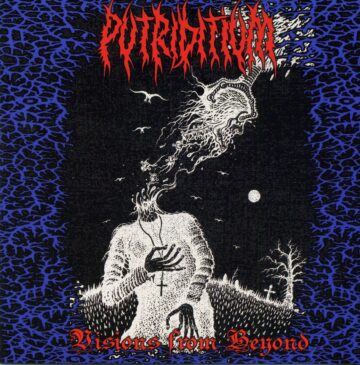 Cover for Putriditium - Visions From Beyond