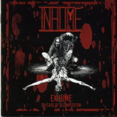 Inhume - Exhume: 25 Years of Decomposition (Digi Pak) Inhume - Exhume: 25 Years of Decomposition (Digi Pak)