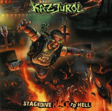 Cover for Kazjurol - Stagedive Back To Hell (2 CD Set)