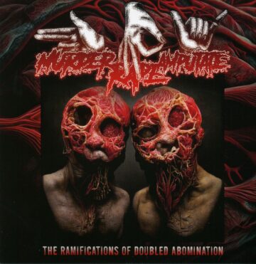 Cover for Murder R*pe Amputate - The Ramifications Of Doubled Abomination