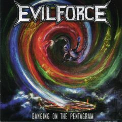 Cover for Evil Force - Banging On The Pentagram