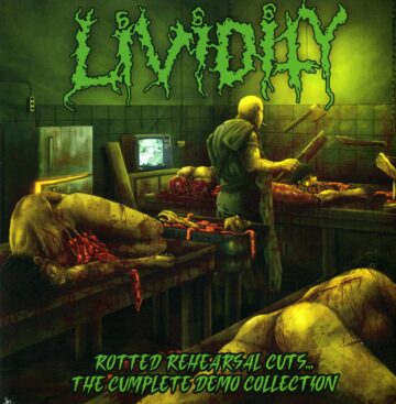 Cover for Lividity - Rotted Rehearsal Cuts... The Cumplete Demo Collection