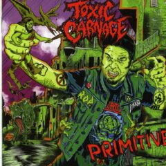 Cover for Toxic Carnage / Smersh - Primitive / Razvorachivay