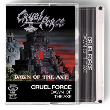 Cover for Cruel Force - Dawn of the Axe (Cassette)