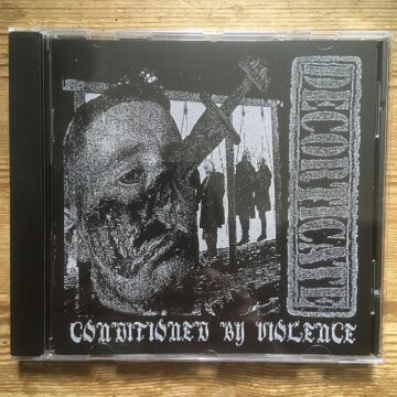 Cover for Decorticate - Conditioned By Violence