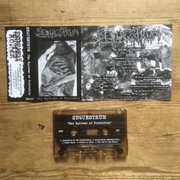 Cover for Sequestrum – The Epitome of Putridity (Cassette)