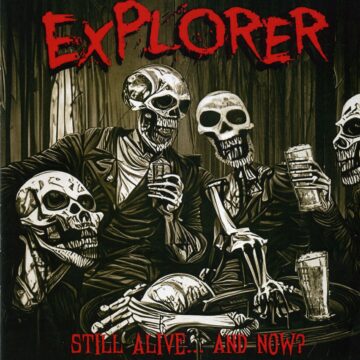 Cover for Explorer - Still Alive... And Now?