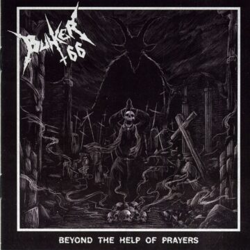 Cover for Bunker 66 – Beyond the Help of Prayers