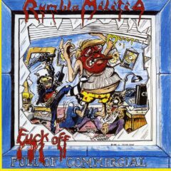 Cover for Rumble Militia - Fuck Off Commercial - The Rumble Archives Vol​.​1