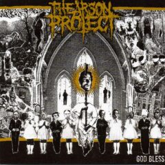 Cover for The Arson Project - God Bless