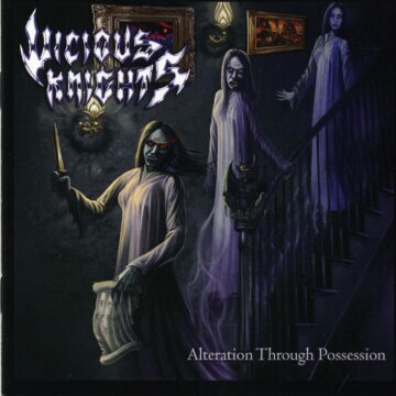 Cover for Vicious Knights - Alteration Through Possession