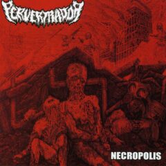 Cover for Pervertrador - Necropolis