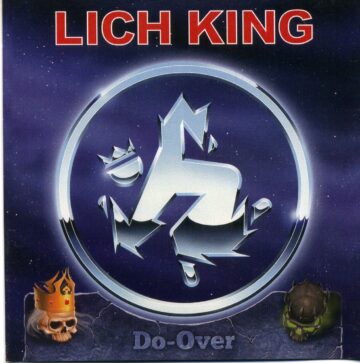 Lich King - Do-Over