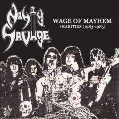 Cover for Nasty Savage - Wage of Mayhem + Rarities (1983-1985)