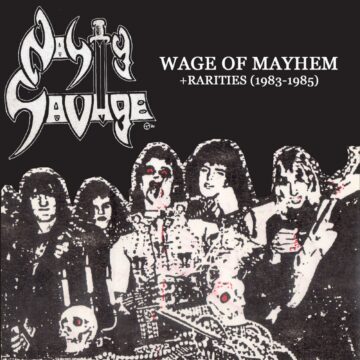 Cover for Nasty Savage - Wage of Mayhem + Rarities (1983-1985)