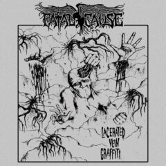 Cover for Fatal Cause - Lacerated Vein Graffiti