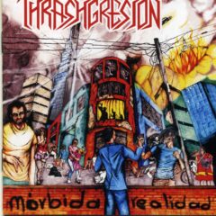 Cover for Thrashgresion - Morbida Realidad