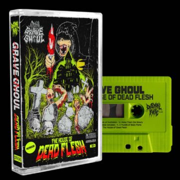 Cover for Grave Ghoul - The House of Dead Flesh (Cassette)