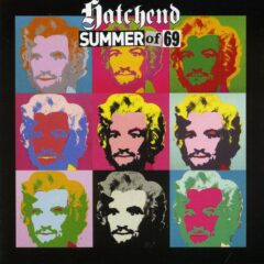 Cover for Hatchend - Summer of "69