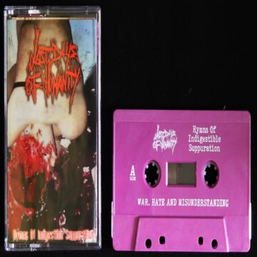 Cover for Last Days of Humanity -  Hymns Of Indigestible Suppuration (Cassette)