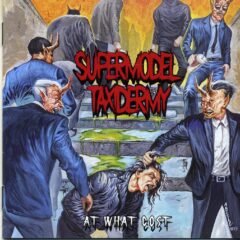 Cover for Supermodel Taxidermy - At What Cost