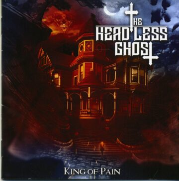 Cover for The Headless Ghost - King of Pain