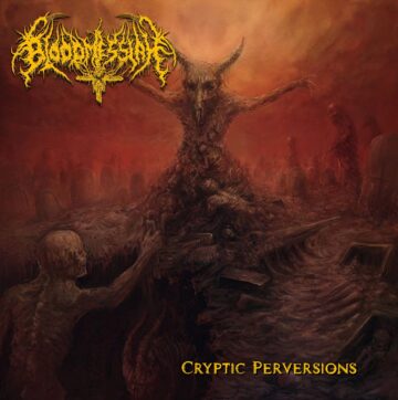 Cover for Bloodmessiah - Cryptic Perversions (Rerelease)