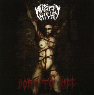 Autopsy Night - Born To Kill