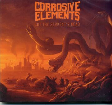 Corrosive Element - Cut the Serpent's Head (Digi Pak)