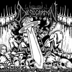 Cover for Desecration - Unspeakable Acts of Cruelty and Torture