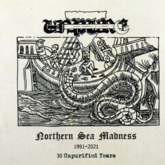 Cover for Unpure - Northern Sea Madness - 1991-2021 - 30 Unpurified Years