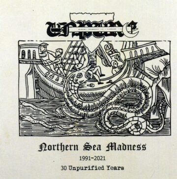 Unpure - Northern Sea Madness - 1991-2021 - 30 Unpurified Years