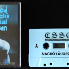 Clotted Symmetric Sexual Organ - Nagrö Läuxes VIII MC (Cassette)