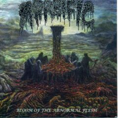 Morbific - Bloom of the Abnormal Flesh