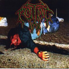 Rotting - Crushed