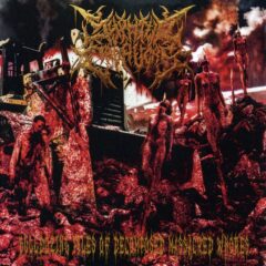 Syphilic Cadavers - Bulldozing Piles of Decomposed Massacred Whores