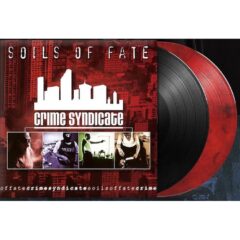 Soils Of Fate – Crime Syndicate  (Black LP)