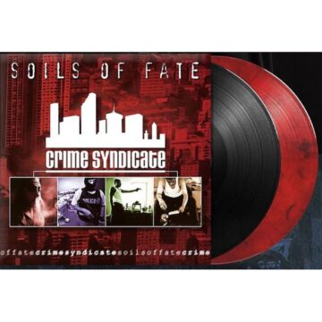Soils Of Fate – Crime Syndicate  (Black LP)