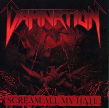 Damnation - Scream All My Hate