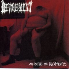 Devourment - Molesting the Decapitated