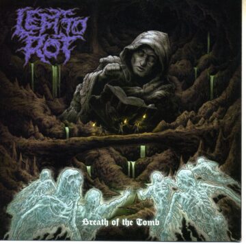 Left To Rot - Breath of the Tomb