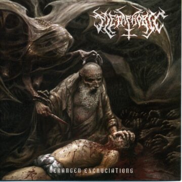 Metaphobic - Deranged Excruciations