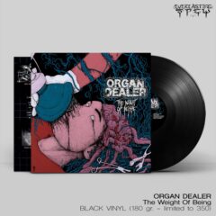 Organ Dealer - The Weight of Being (LP - Black)